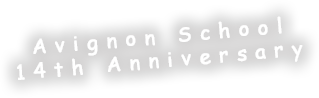 Avignon School 14th Anniversary